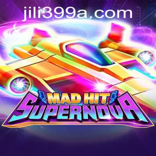 MadHitSupernova: A Stellar Gaming Experience with Jili399