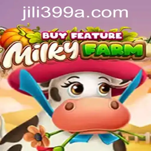 Explore the World of MilkyFarmBuyFeature and Jili399